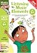 Listening to Music Elements Age 5+: Active Listening Materials to Support a Primary Music Scheme (Music Express Extra)