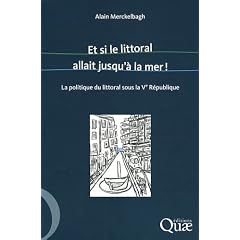 Et si le littoral allait jusqu'� la mer !