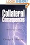 Collateral Consequences: A Mystery/Suspense Novel