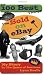 The 100 Best Things I've Sold on eBay: My Story--by The Queen of Auctions