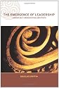The Emergence of Leadership: Linking Self-Organization and Ethics