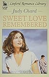 Sweet love remembered