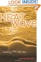 Heat Wave: Sizzling Sex Stories