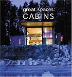 Great Spaces: Cabins