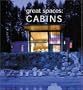 great spaces: cabins