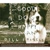 Good Dog Happy Man