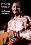 Kate Wolf- An Evening In Austin