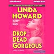 Drop Dead Gorgeous | [Linda Howard]