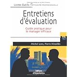 Entretiens d'�valuation : Guide pratique pour le manager efficacepar Michel Lora