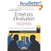 Entretiens d'�valuation : Guide pratique pour le manager efficace