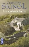 Les cailloux bleus