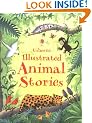 Illustrated Animal Stories (Usborne Anthologies and Treasuries)