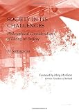 Society in its challenges : philosophical considerations of living in society