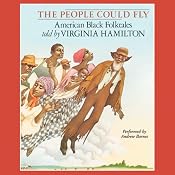 The People Could Fly: American Black Folktales | [Virginia Hamilton]