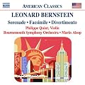 Bernstein - Serenade; Facsimile; Divertimento