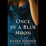 Once in a Blue Moon
