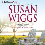 Return to Willow Lake: The Lakeshore Chronicles, Book 9 | [Susan Wiggs]