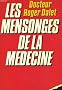 Les mensonges de la M�decine