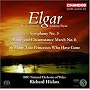 Elgar: Symphony No. 3; Pomp and Circumstance March No. 6 [Hybrid SACD]