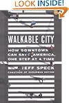 Walkable City: How Downtown Can Save...
