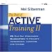Book The Best of Active Training II: 25 One-Day Workshops Guaranteed to Promote Involvement, Learning, and Change