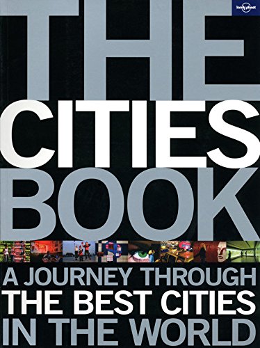 the cities book a journey through the best cities in the world