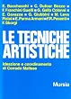 Le tecniche artistiche