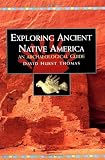 Exploring Ancient Native America