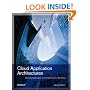 Cloud Application Architectures: Building Applications and Infrastructure in the Cloud: Transactional Systems for EC2 and Beyond (Theory in Practice (O'Reilly))