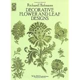 Decorative Flower and Leaf Designs (Dover Pictorial Archive)