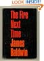 The Fire Next Time
