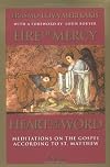 Fire of Mercy, Heart of the Word (Volume 1)