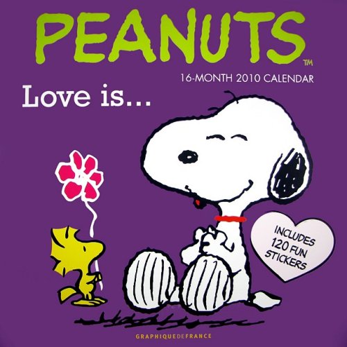 Peanuts Love Is. . . 2010 Calendar