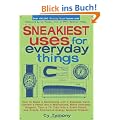 Sneakiest Uses for Everyday Things: How to Make a Boomerang with a Business Card, Convert a Pencil into a Microphone and more