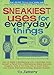 Sneakiest Uses for Everyday Things: How to Make a Boomerang with a Business Card, Convert a Pencil into a Microphone and more