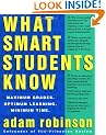 What Smart Students Know: Maximum Grades. Optimum Learning. Minimum Time.