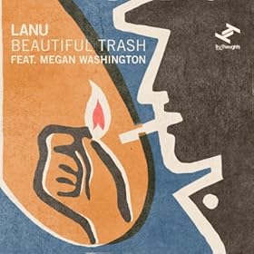 Beautiful Trash Lanu