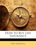 How to Buy Life Insurance