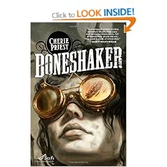 Boneshaker (Sci Fi Essential Books)