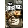 Boneshaker by Cherie Priest