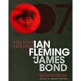 For Your Eyes Only: Ian Fleming and James Bond