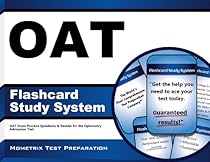 OAT Flashcard Study System: OAT Exam Practice Questions & Review for the Optometry Admission Test (Cards) OAT Flashcard Study System: OAT Exam Practice Questions & Review for the Optometry Admission Test (Cards)