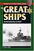 The Great Ships: British Battleships in World War II (Stackpole Military History Series)
