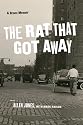 The Rat That Got Away : A Bronx Memoir