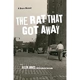 The Rat That Got Away : A Bronx Memoir