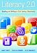 Literacy 2.0: Reading and Writing in 21st Century Classrooms
