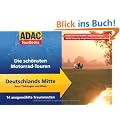 ADAC TourBooks Deutschlands Mitte: Die sch�nsten Motorrad-Touren: Die sch�nsten Motorrad-Touren. Harz, Th�ringen und Rh�n. 14 ausgew�hlte Traumrouten