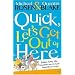 Quick, Let's Get Out of Here (Puffin Books)
