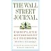 The Wall Street Journal. Complete Retirement Guidebook: How to Plan It, Live It and Enjoy It