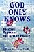 God Only Knows: Piecing Together the Divine Puzzle